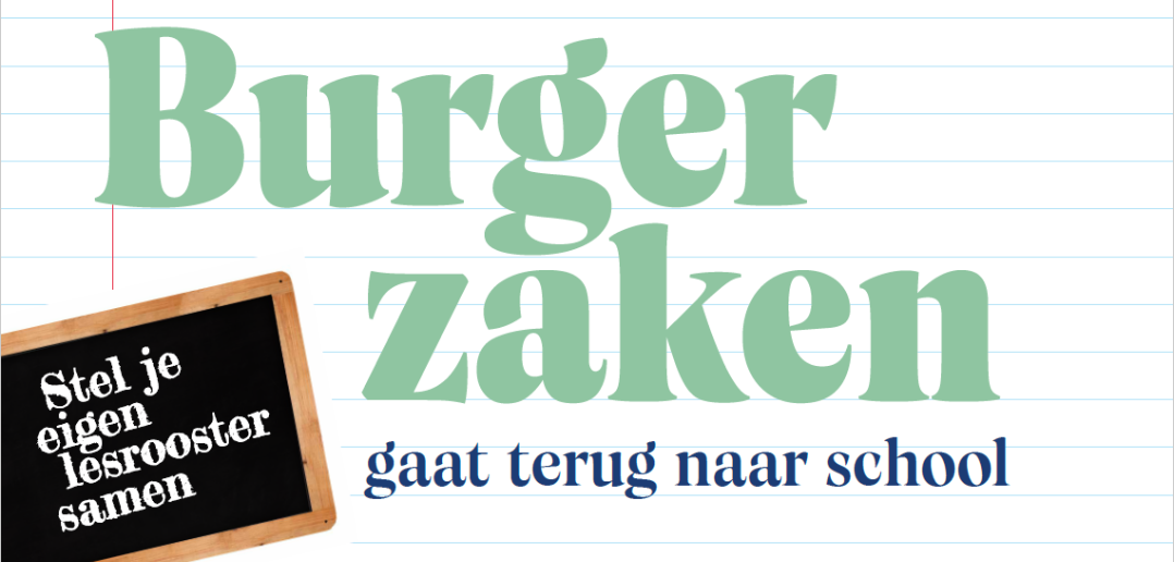 Burgerzaken gaat terug naar school: een nieuw concept